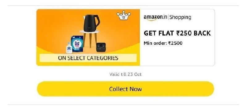 Amazon : Get Flat ₹250 Cashback On Min. ₹2500 Order